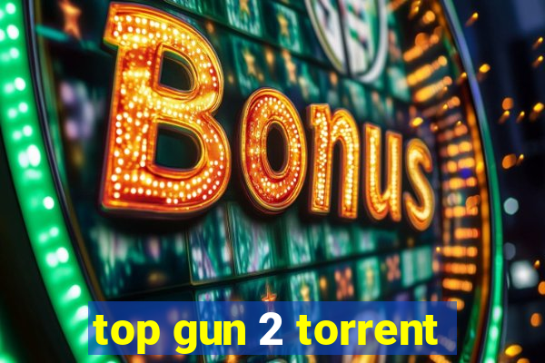 top gun 2 torrent